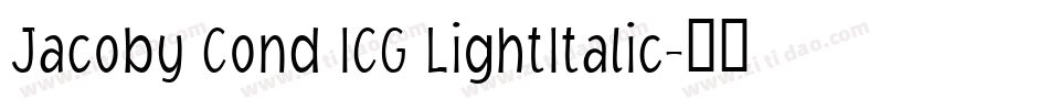 Jacoby Cond ICG LightItalic字体转换